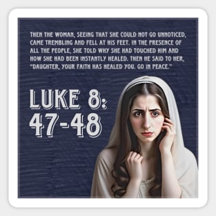 Luke 8:47-48 Sticker